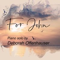 Deborah Offenhauser - For John
