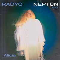 Alicia - Radyo Neptün : Vol. 1