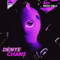 Tracy Magic Girls - Dènye Chans