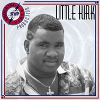 Little Kirk - Shocking Vibes Presents: Little Kirk