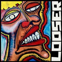 LOOSER - LOOSER