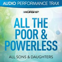 All Sons & Daughters - All the Poor & Powerless