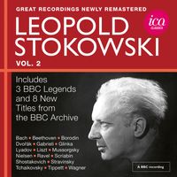 Leopold Stokowski - Leopold Stokowski: Great Recordings from the BBC Legends Archive, Vol. 2 (Live)