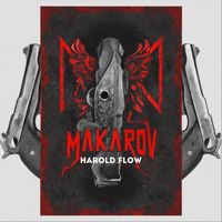 Harold Flow - Makarov