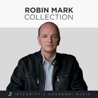 Robin Mark - Robin Mark Collection