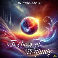 JMC - Echoes of Infinity