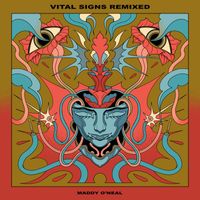 Maddy O'Neal - Vital Signs Remixed