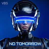 VBS - No Tomorrow (Radio Edit)