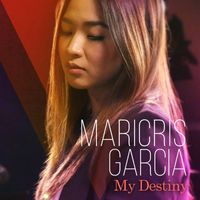 Maricris Garcia - My Destiny