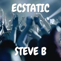 Steve B - Ecstatic