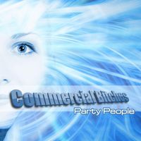 Commercial Bitches - Party People