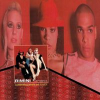 Rimini Project - Sometimes When We Touch