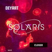 Deyart - CLOSER