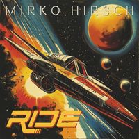 Mirko Hirsch - Ride