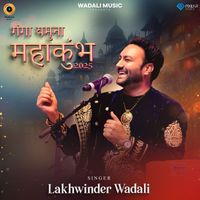Lakhwinder Wadali - Ganga Yamuna
