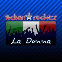 Italian Rockaz - La Donna