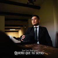 Jose Luis Rodriguez - Quiero Que Tu Sepas