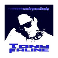 Tony Faline - Rock Your Body