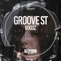 Voguz - Groove St