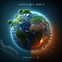Project 28 - Impossible World