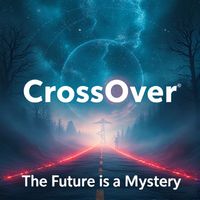 CrossOver - The Future Is a Mystery