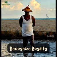 Sunchild - Recognize Royalty