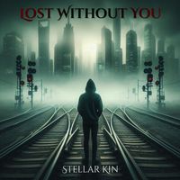Stellar Kin - Lost Without You