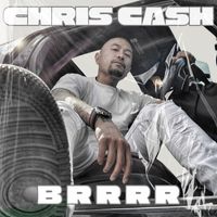 Chris Cash - Brrrr