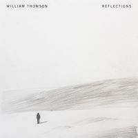 William Thomson - Reflections