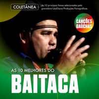 Baitaca - AS 10 MELHORES DO BAITACA