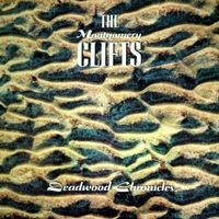 The Montgomery Clifts - Deadwood Chronicles