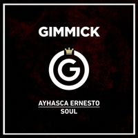 Ayhasca Ernesto - Soul