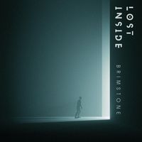 BRIMSTONE - LOST INSIDE