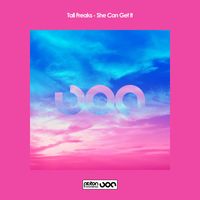Tali Freaks - She Can Get It