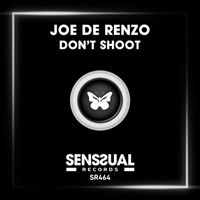 Joe De Renzo - Don't Shoot