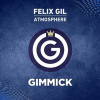 Félix Gil - Atmosphere