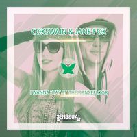 Coxswain and Jane Fox - I Wanna Stay at the Dancefloor