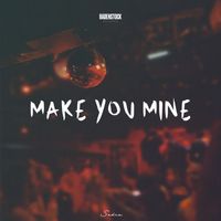 Sadie - Make You Mine