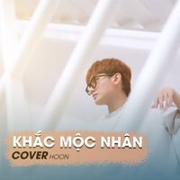Hoon - Khắc Mộc Nhân (Cover)