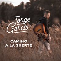 Jorge García - Camino a la Suerte