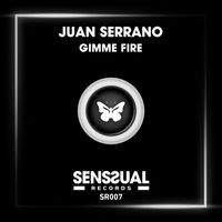 Juan Serrano - Gimme Fire