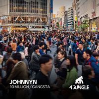 Johnnyn - 10 Million / Gangsta