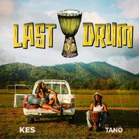 Kes, Tano - Last Drum