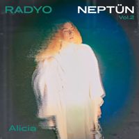 Alicia - Radyo Neptün : Vol. 2