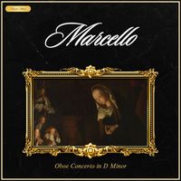 Netherlands Chamber Orchestra - Marcello: Oboe Concerto in D Minor