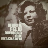 Núria Feliu - Cançons Que M'agraden