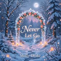 Molly Drake - Never Let Go