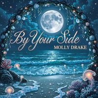 Molly Drake - By Your Side
