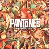 Pantones - ¿Quién Quiere Primavera ?