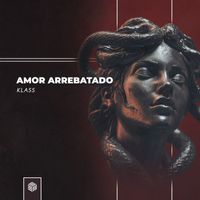 KLASS - Amor Arrebatado